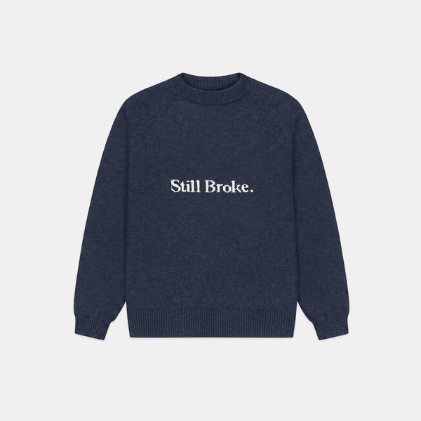 Still Broke knit